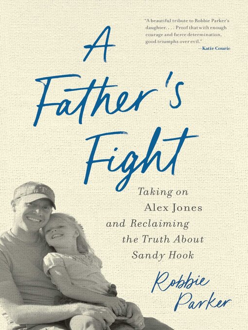 Title details for A Father's  Fight by Robbie Parker - Available